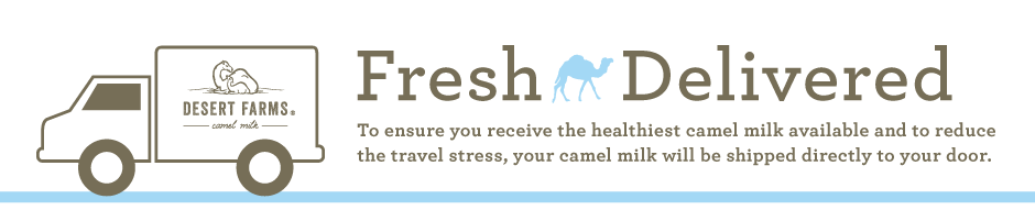 Camel Milk Fresh Delivered 