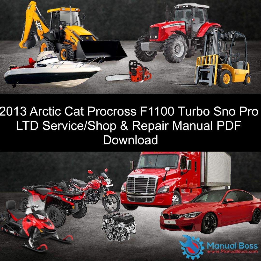 Arctic Cat 2013 ProCross F1100 Turbo Sno Pro RR Service Manual 