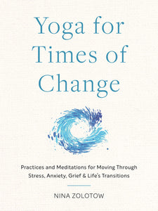 Yoga for Times of Change