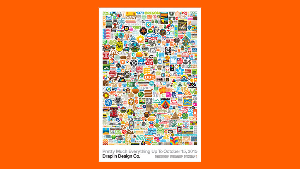 Aaron Draplin interview: Pretty Much Everything Up To October 15 2015 poster