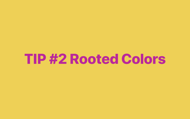 Rooted Colors