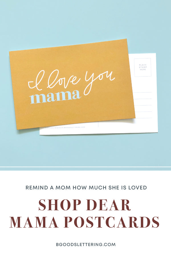 Shop Dear Mama Postcards for Postpartum Moms from B Goods Lettering
