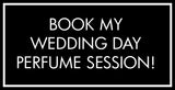 Book my Wedding Day Perfume Session | NOTE Fragrances | Scranton 