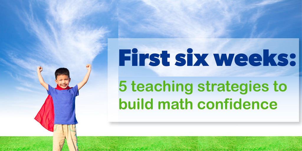 5 Teaching Strategies To Build Math Confidence 3032