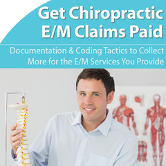 Chiropractic, evaluation and management, Medicare, Reimbursement, E/M