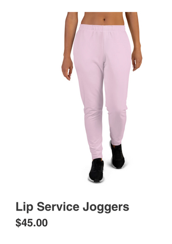 Lip Service Joggers