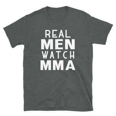 Real Men Watch MMA - T-Shirt - real men t-shirts, Men funny T-shirts, Men sport & fitness Tshirts, Men hoodies & sweats