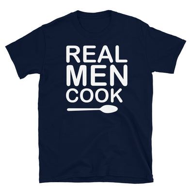 Real Men Cook - T-Shirt - real men t-shirts, Men funny T-shirts, Men sport & fitness Tshirts, Men hoodies & sweats