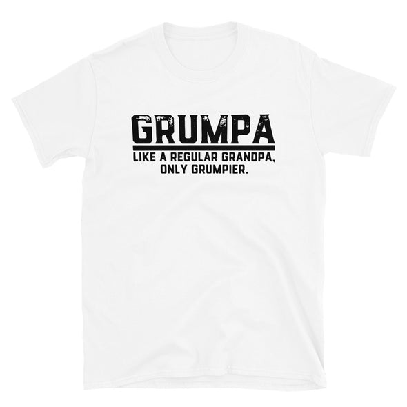 Grumpa, Like A Regular Grandpa, Only Grumpier -  T-Shirt - real men t-shirts, Men funny T-shirts, Men sport & fitness Tshirts, Men hoodies & sweats