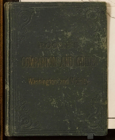 1885 Roose's Companion and Guide to Washington and Vicinity 