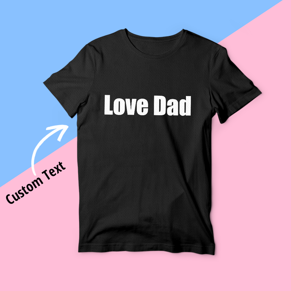 Custom Text T-shirt