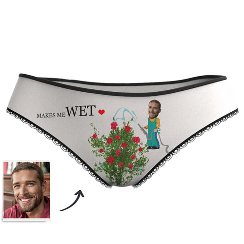 Women's Custom Makes Me Wet Panties