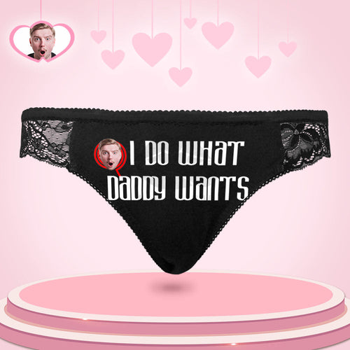 Custom Women Lace Panty Face Sexy Panties Women's Underwear - I Do What Daddy Wants