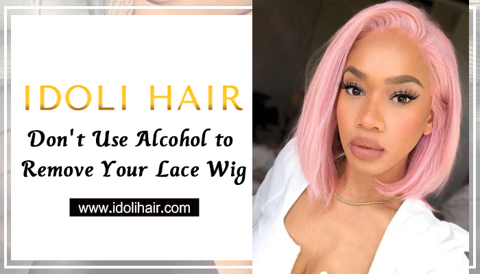 alcohol to remove lace wig