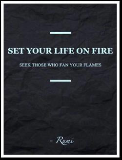 Set Your Life on Fire