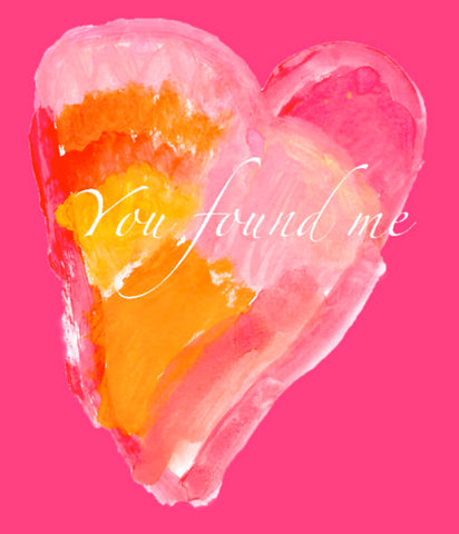 You Found Me Heart in bright pink April 2011