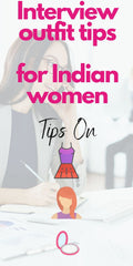 Interview outfit tips female India