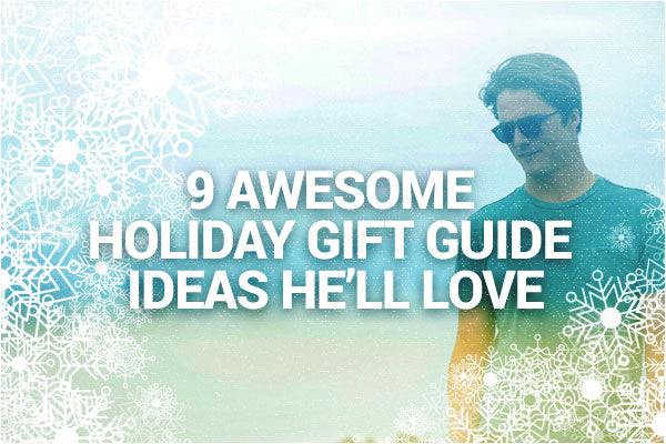 Shop 9 AWESOME Holiday Gift Guide Ideas He'll Love - Benny's Boardroom