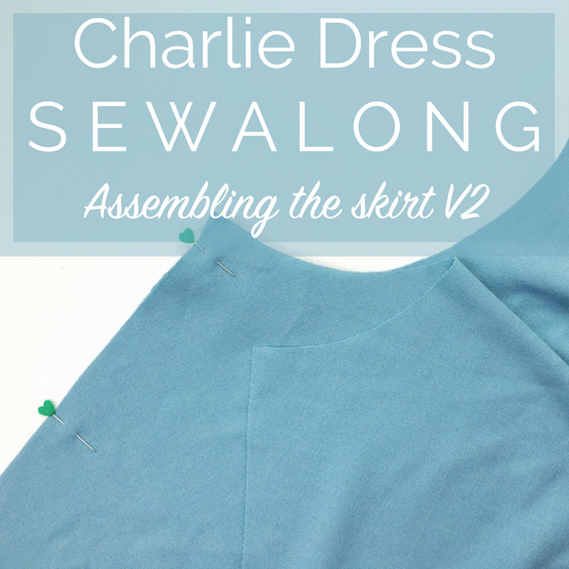 Charlie Dress Sewalong: Assembling the skirt - Variation 2