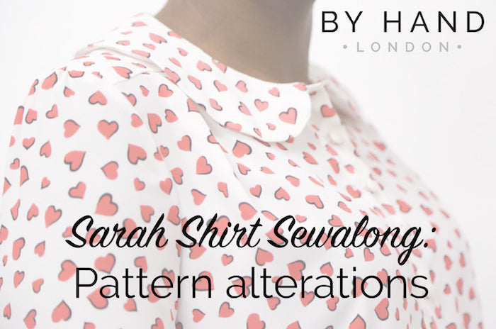 Sarah Shirt Sewalong: Making adjustments to your pattern