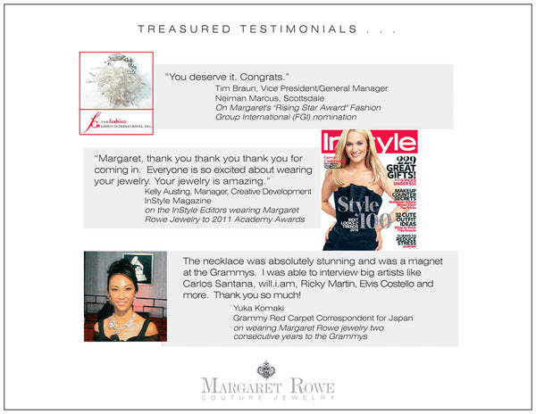 Margaret Rowe Couture Luxury Jewelry Testimonials Fans Of The Brand