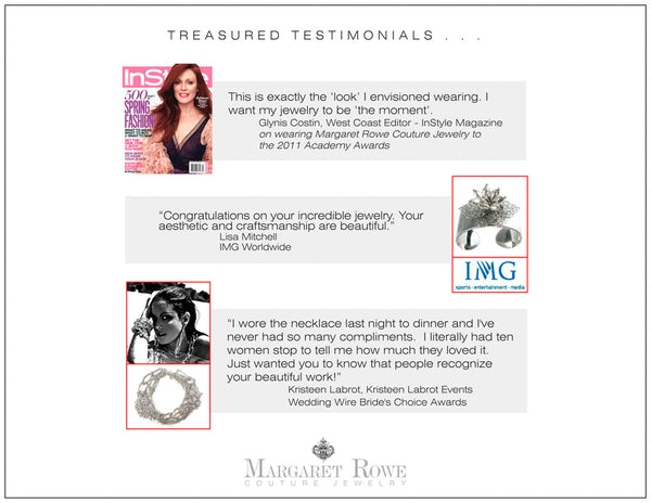 Margaret Rowe Couture Luxury Jewelry Testimonials Fans Of The Brand