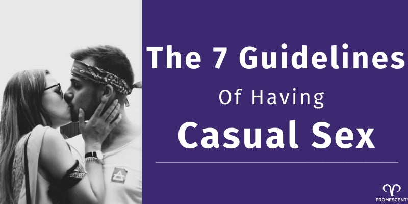 Rules and guidelines to having casual sex