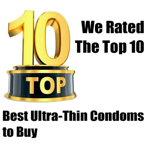 Best Rated Ultra-Thin Condoms - We Review the Top 10 to Buy for 2022