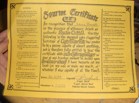 The sourtoe certificate when you drink and join the sourtoe cocktail club in Yukon, Canada.