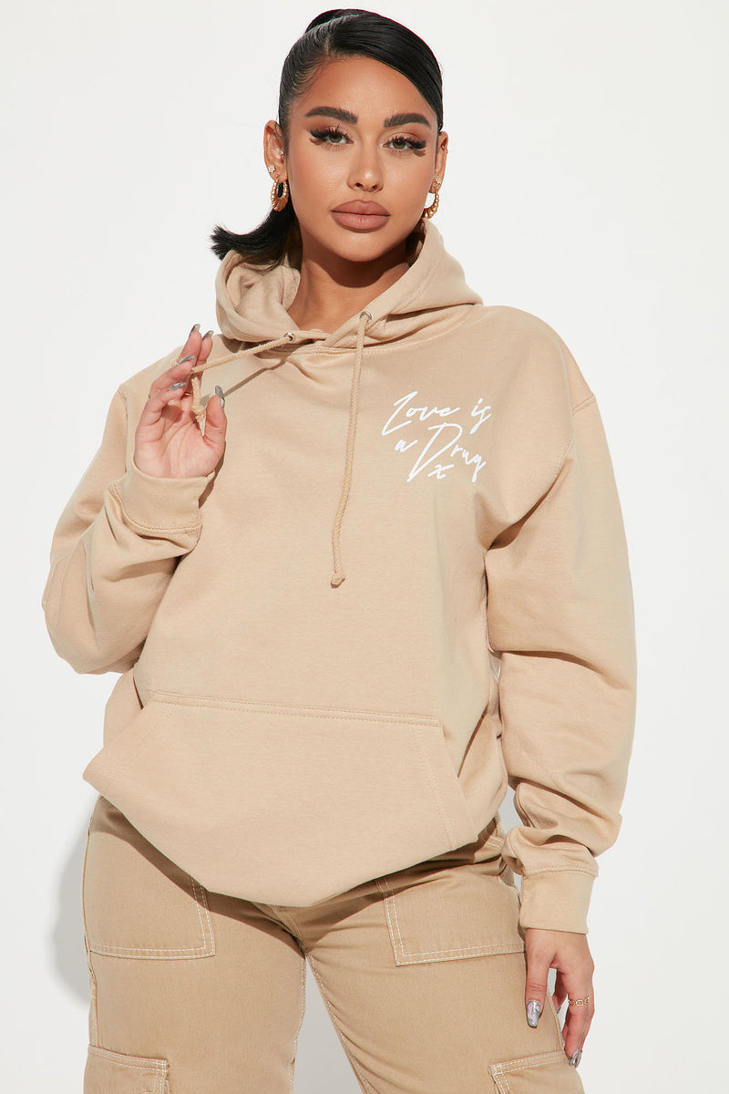 Love Is A Drug Graphic Hoodie Taupe Fashion Nova Screens Tops And Bottoms Fashion Nova 