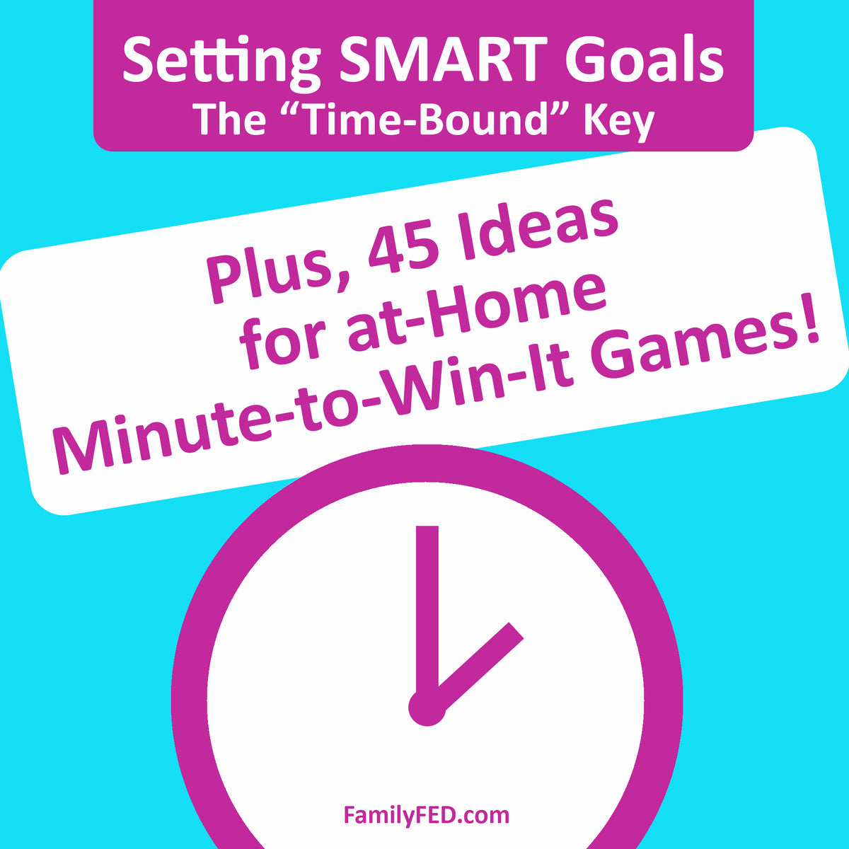 how-to-set-smart-goals-succeeding-with-time-bound-goals-family-f-e-d