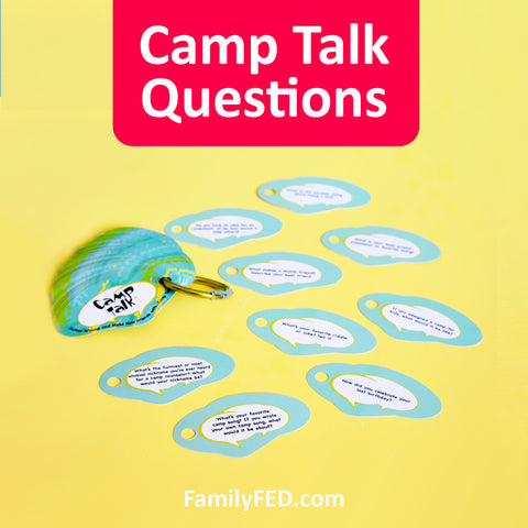 Camp Talk game with conversation starters for girls's camp, family campouts and family reunions, and boys' camps