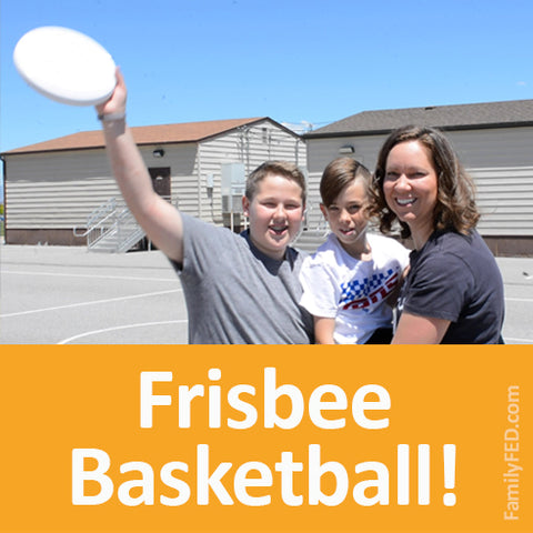 Frisbee basketball easy family game for summer, outdoor play, and screen-free time