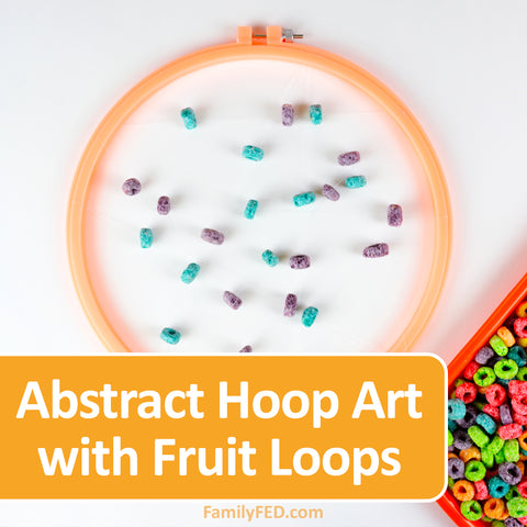 Make abstract hoop art with Fruit Loops. A Fruit Loops Arts and Crafts—a Creativity Exercise with Fun and Food