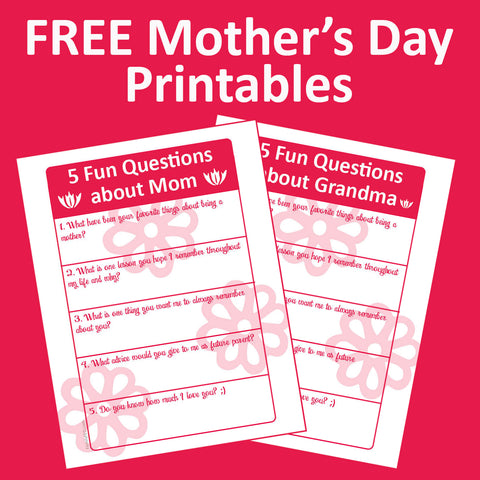 Family history questions for Mom or Grandma to ask on Mother's Day!