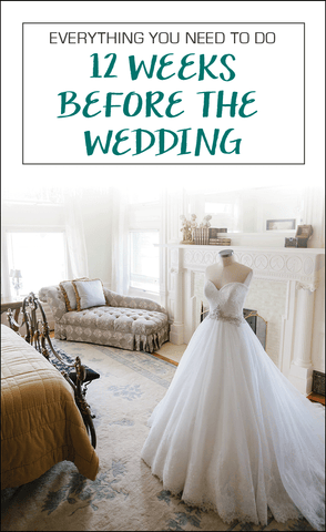 Everyhing you need to do 12 weeks before the wedding! Plus a free, printable checklist! | How to Deal With Common Wedding Day Concerns