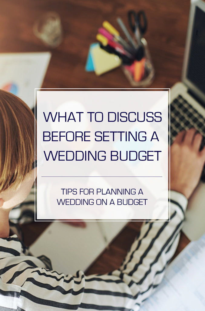 Wedding on a Budget: What to Discuss Before Setting a Price