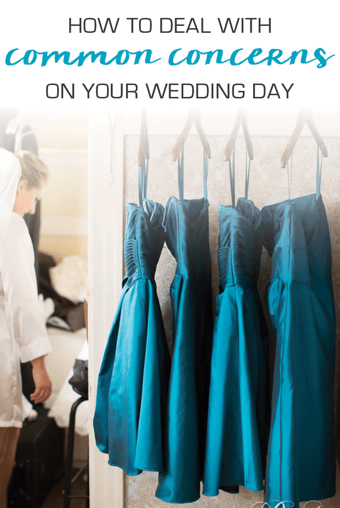 How to Deal With Common Wedding Day Concerns