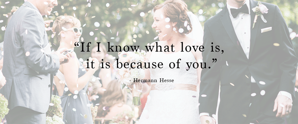 "If I know what love is, it is because of you." | Ways to Use Love Quotes For Weddings