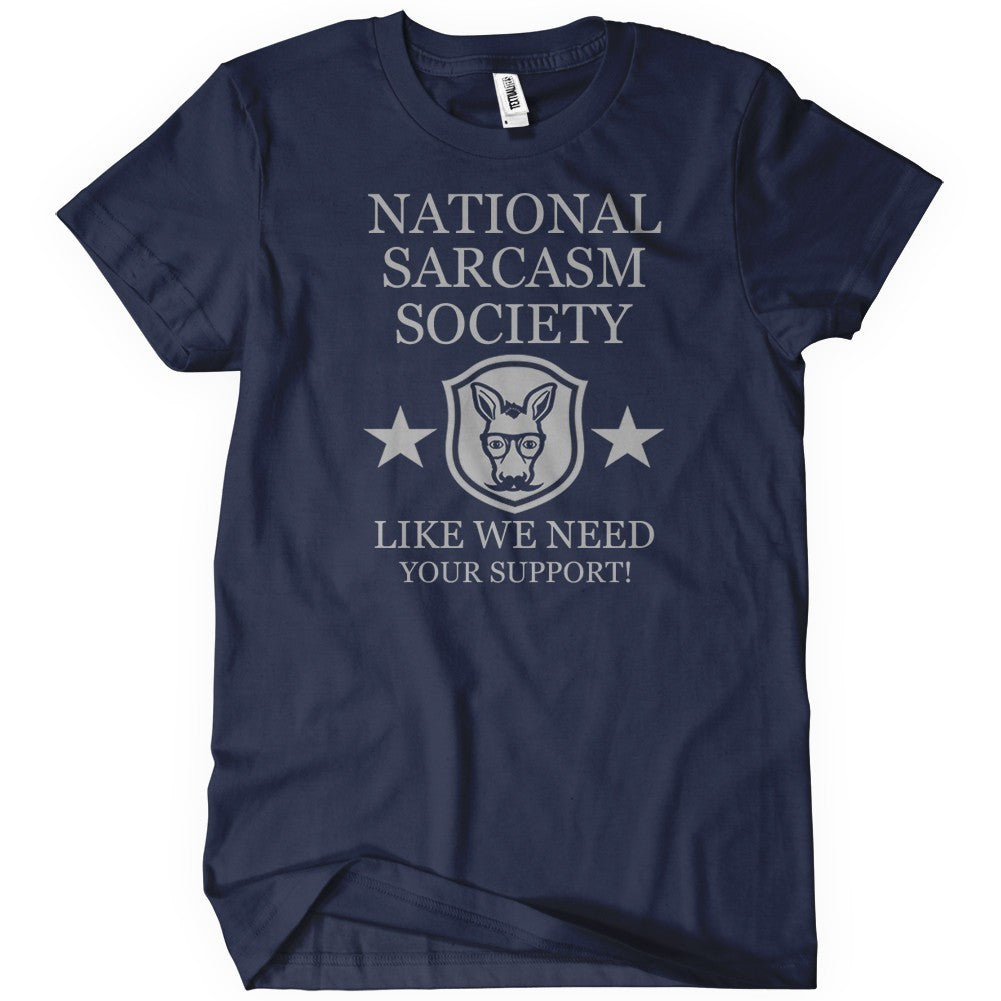 T Shirts National Sarcasm Society 21024x1024v1575138816 