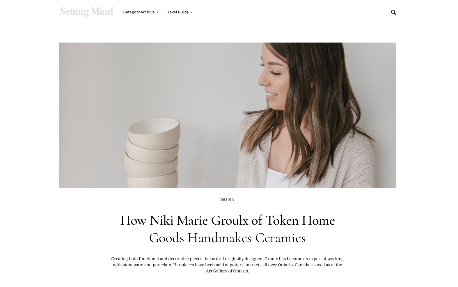 Setting Mind - How Niki Marie Groulx of Token Home Goods Handmakes Ceramics