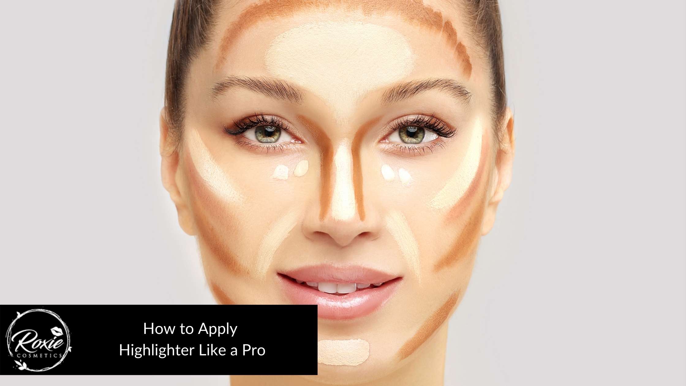How Apply Highlighter Like a Pro: Easy Steps to Highlight like a Pr Roxie Cosmetics