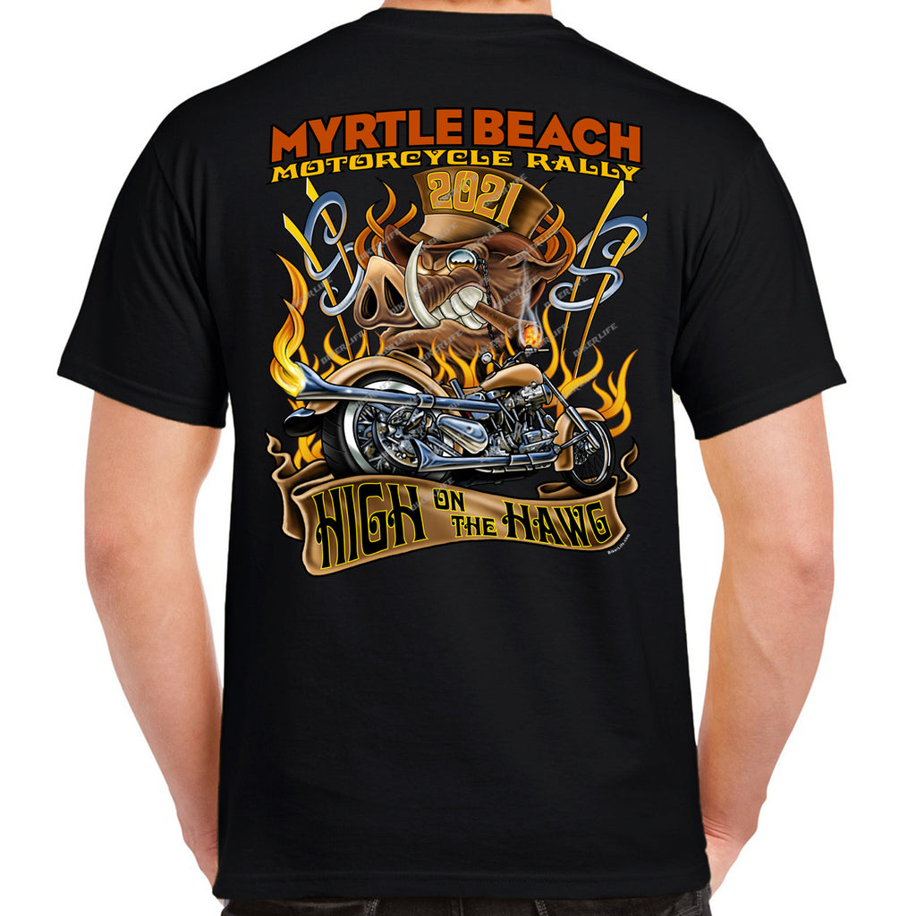 2021 Myrtle Beach Motorcycle Rally High On The Hog T-Shirt