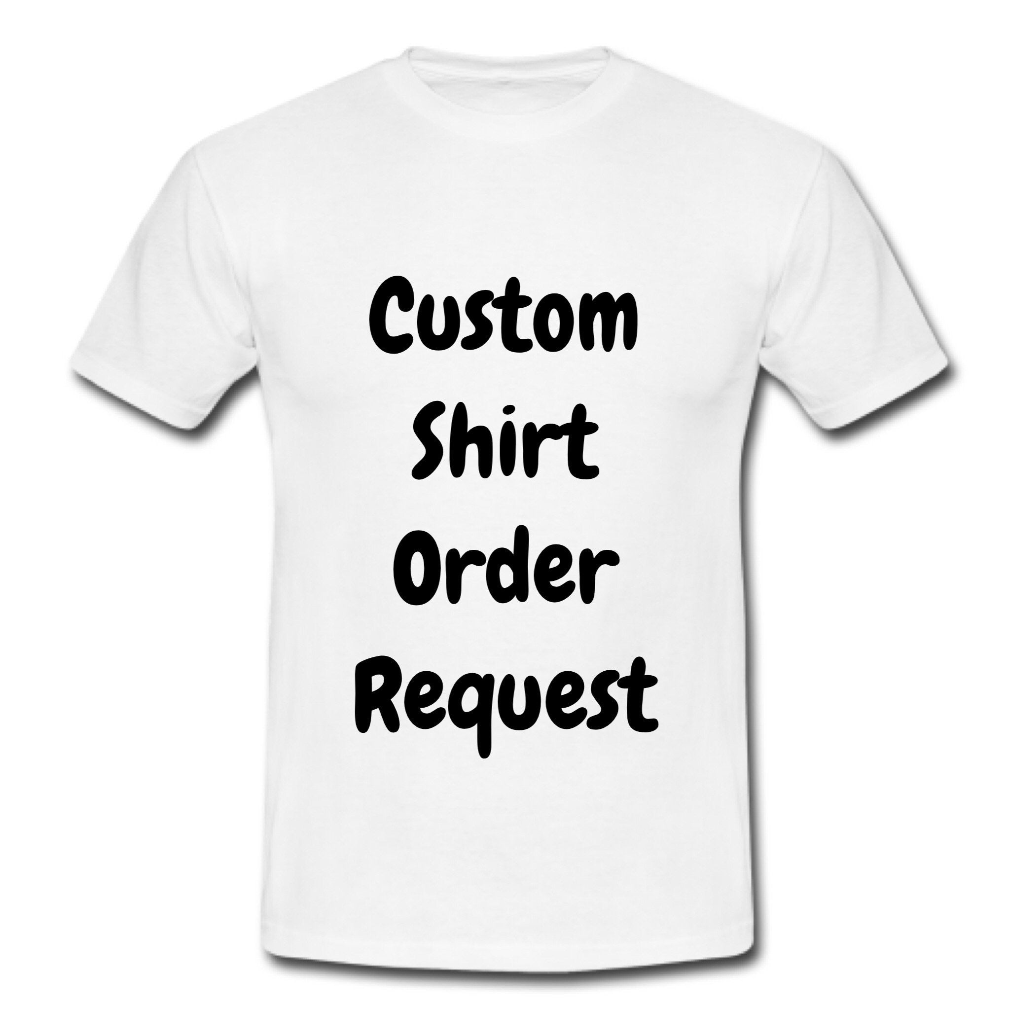 Custom T-Shirt Order Request WARV Creations