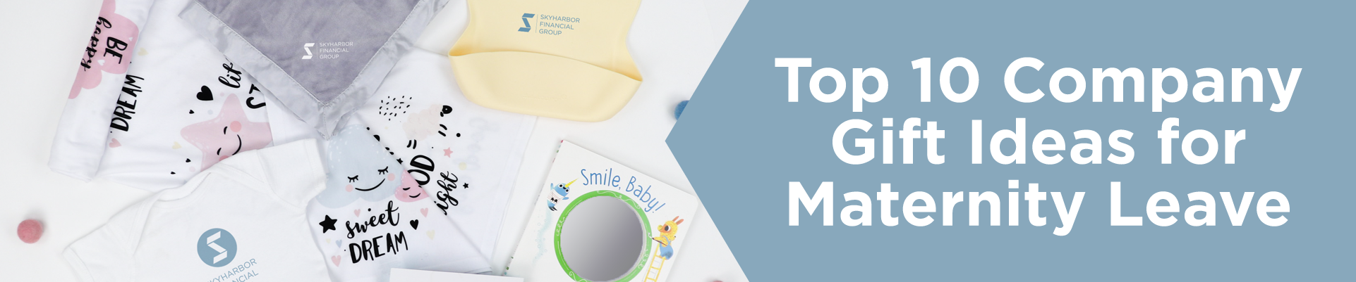 Top 10 Company Gifts for Maternity Leave