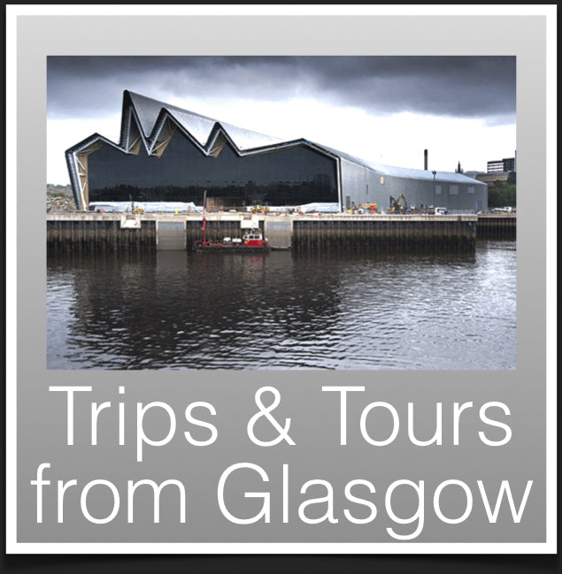 Trips of Scotland From Glasgow