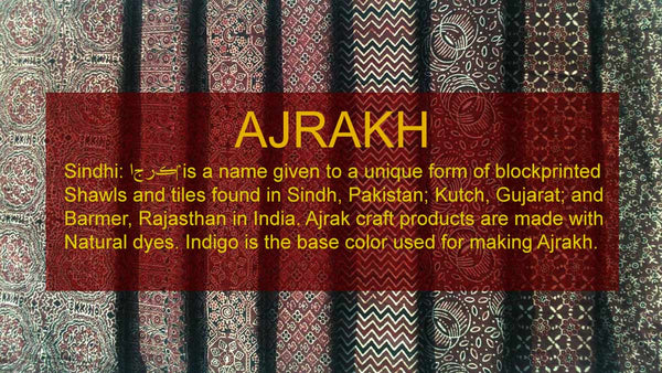 Ajrakh or Ajrak is traditional art of fabric printing