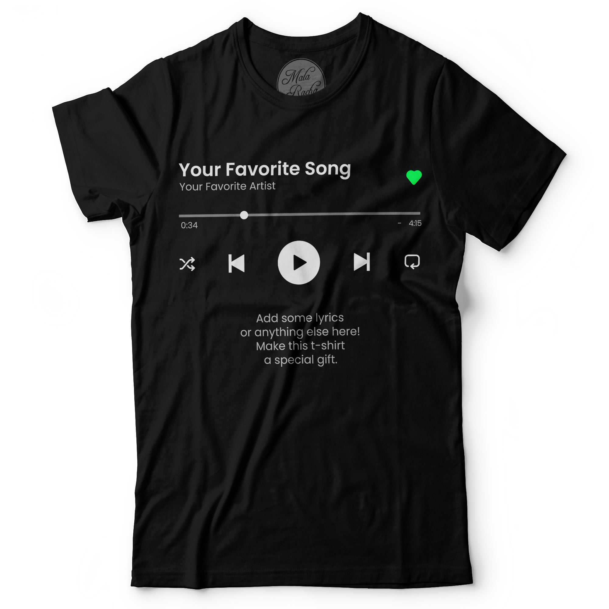 Your Favorite Song T-Shirt Music – Mala