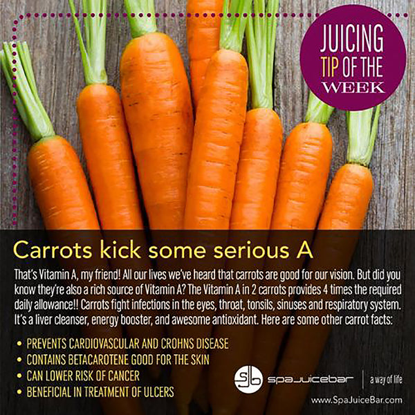 SpaJuiceBar Juice Tip of the Week Carrot