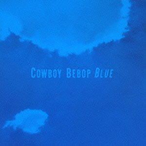 Image for COWBOY BEBOP Original Soundtrack 3 BLUE